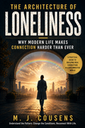 THE ARCHITECTURE OF LONELINESS